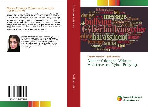 Nossas Crianças, Vítimas Anônimas de Cyber Bullying