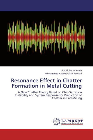 Resonance Effect in Chatter Formation in Metal Cutting