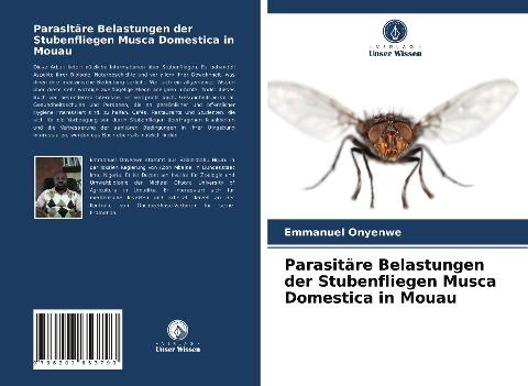 Parasitäre Belastungen der Stubenfliegen Musca Domestica in Mouau