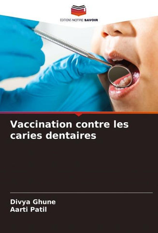 Vaccination contre les caries dentaires