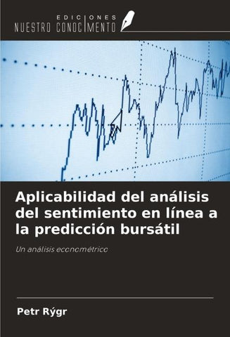 Aplicabilidad del análisis del sentimiento en línea a la predicción bursátil