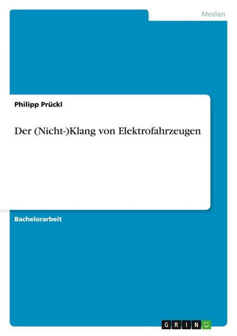 Der (Nicht-)Klang von Elektrofahrzeugen