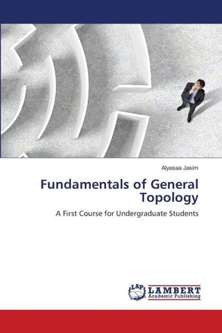 Fundamentals of General Topology