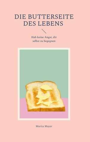 Die Butterseite des Lebens