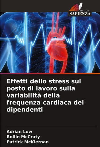 Effetti dello stress sul posto di lavoro sulla variabilità della frequenza cardiaca dei dipendenti