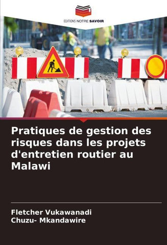 Pratiques de gestion des risques dans les projets d'entretien routier au Malawi