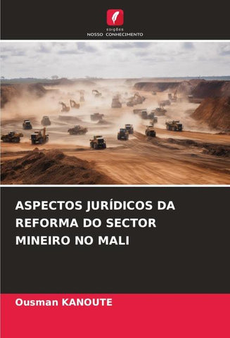 ASPECTOS JURÍDICOS DA REFORMA DO SECTOR MINEIRO NO MALI