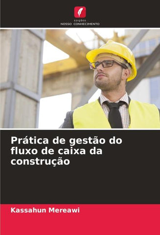 Prática de gestão do fluxo de caixa da construção