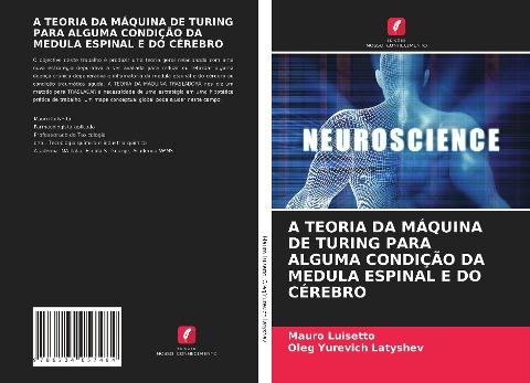 A TEORIA DA MÁQUINA DE TURING PARA ALGUMA CONDIÇÃO DA MEDULA ESPINAL E DO CÉREBRO