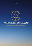 ANATOMIE DES UNGLAUBENS