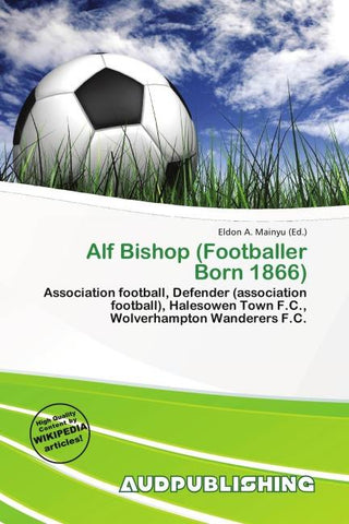 Alf Bishop (Footballer Born 1866)