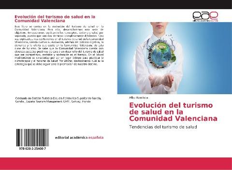 Evolución del turismo de salud en la Comunidad Valenciana