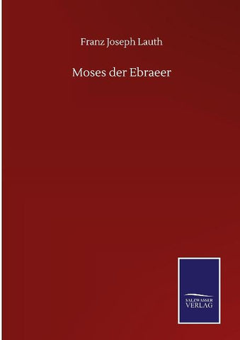 Moses der Ebraeer