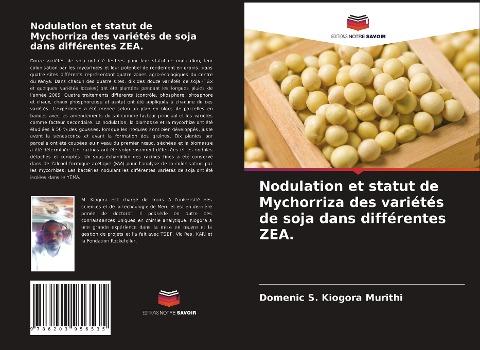 Nodulation et statut de Mychorriza des variétés de soja dans différentes ZEA.