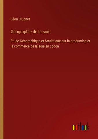 Géographie de la soie
