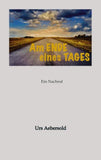 Am ENDE eines TAGES