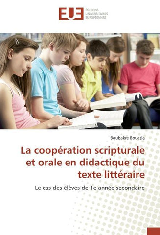 La coopération scripturale et orale en didactique du texte littéraire