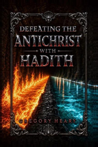 Defeating the Antichrist with Hadith