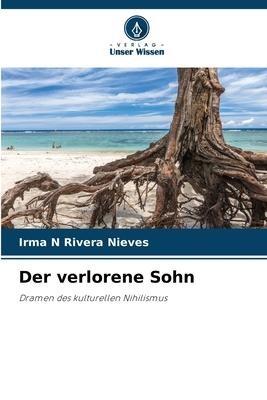 Der verlorene Sohn