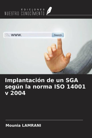 Implantación de un SGA según la norma ISO 14001 v 2004