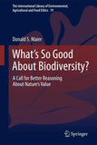What's So Good About Biodiversity?