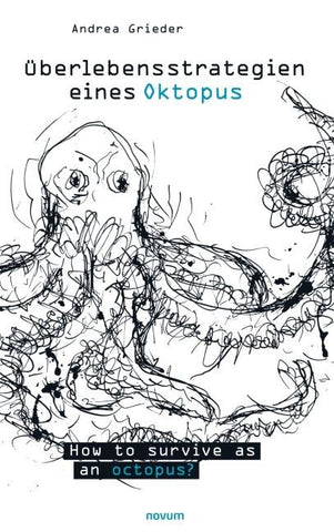 Überlebensstrategien eines Oktopus