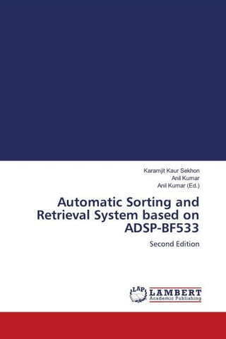 Automatic Sorting and Retrieval System based on ADSP-BF533
