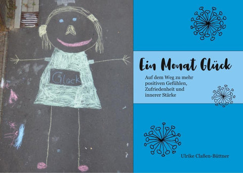 Ein Monat Glück