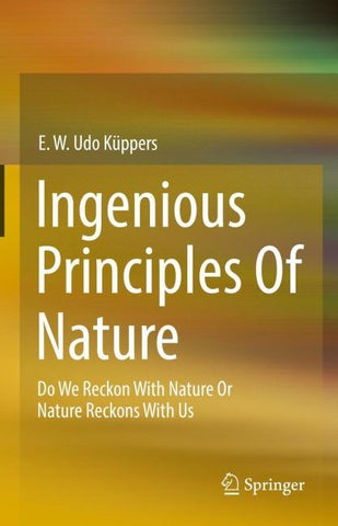 Ingenious Principles of Nature