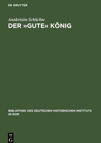 Der »gute« König