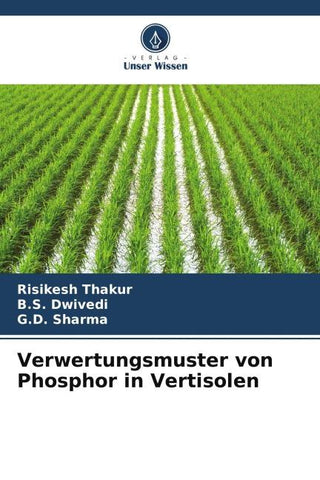Verwertungsmuster von Phosphor in Vertisolen