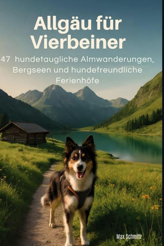 Allgäu für Vierbeiner