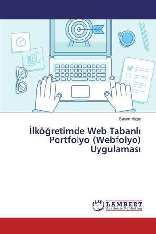 ¿lkö¿retimde Web Tabanl¿ Portfolyo (Webfolyo) Uygulamas¿