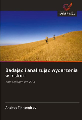 Badaj¿c i analizuj¿c wydarzenia w historii