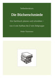 Selbstlernkurs: Die Bücherschmiede