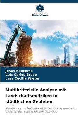 Multikriterielle Analyse mit Landschaftsmetriken in städtischen Gebieten