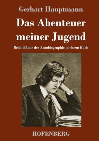 Das Abenteuer meiner Jugend