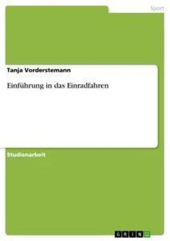 Einführung in das Einradfahren