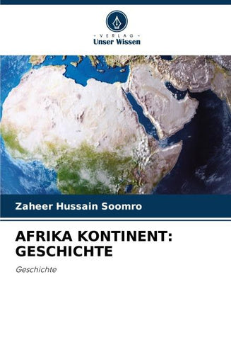 AFRIKA KONTINENT: GESCHICHTE