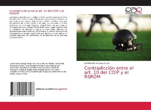 Contradicción entre el art. 10 del COIP y el RSRDM