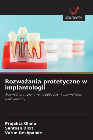 Rozwa¿ania protetyczne w implantologii