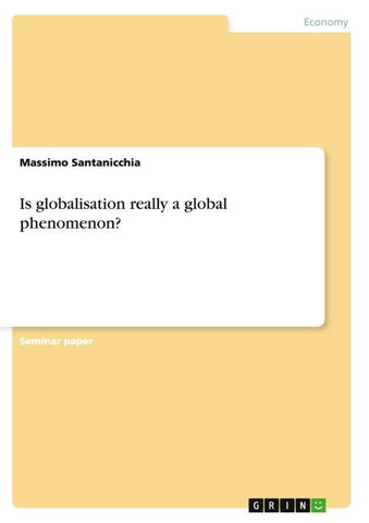 Is globalisation really a global phenomenon?