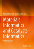 Materials Informatics and Catalysts Informatics