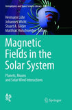 Magnetic Fields in the Solar System