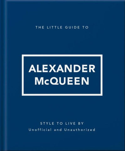The Little Guide to Alexander McQueen