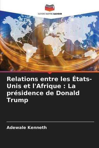 Relations entre les États-Unis et l'Afrique : La présidence de Donald Trump