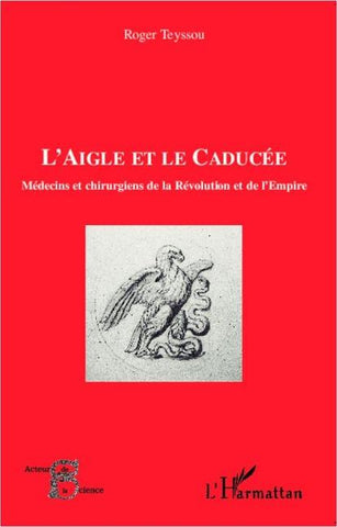L'aigle et le caducée