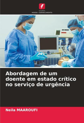 Abordagem de um doente em estado crítico no serviço de urgência