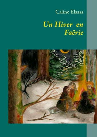Un Hiver en Faërie