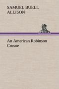 An American Robinson Crusoe